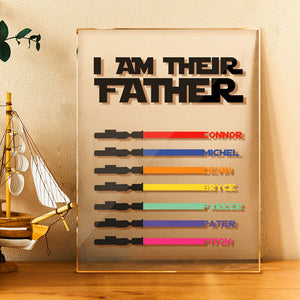 Personalized I Am Their Father Acrylic Plaque Light Saber Plaque Father's Day Gifts - Getcustomphonecase