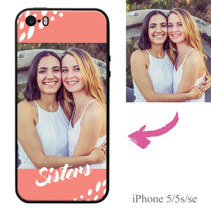 iPhone5/5s/se Custom Sisters Photo Protective Phone Case