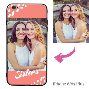iPhone6p/6sp Custom Sisters Photo Protective Phone Case
