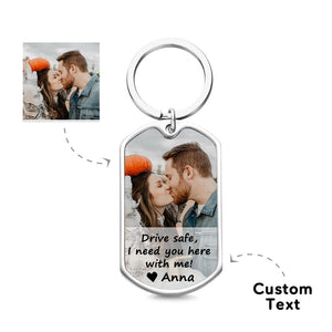 Gift for Him Drive Safe Keychain Personalized Couple Keychain Photo Metal Keychain - Getcustomphonecase