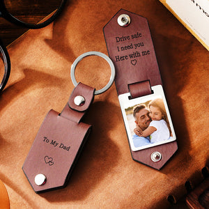 Father's Day Gift Drive Safe Keychain to My Best Dad Custom Leather Photo Text Keychain with Engraved Text